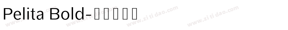 Pelita Bold字体转换